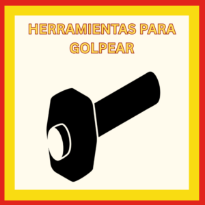 Herramientas para golpear